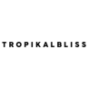 TROPIKALBLISS